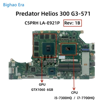 C5PRH LA-E921P untuk Motherboard Laptop Acer Predator Helios 300 G3-571 dengan CPU i5-7300HQ i7-7700HQ GTX1060 6GB-GPU NB.Q2B11. 001