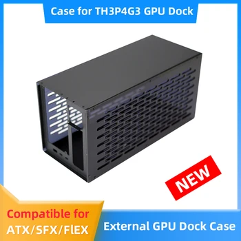 Casing untuk Adaptor Kartu Grafis Eksternal Dok GPU yang kompatibel dengan TH3P4G3 Thunderbolt Cocok untuk Catu Daya ATX SFX FlEX(1U) 
