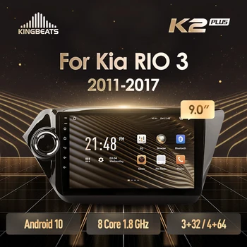 Unit kepala KingBeats Untuk Kia RIO 3 2011-2017 Android Octa-Core HU Pemutar Video Multimedia Radio Mobil 4G Navigasi GPS tanpa dvd Stereo Mobil Din Ganda 2 din 2din Stereo Mobil Din Ganda